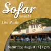 Outdoor patio dining area at a Spanish-style building with guests seated under umbrellas. Overlay text reads "Sofar Sounds Live Music" at the top left, and "Saturday, August 15 | 4 pm" across the bottom.